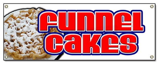 FUNNEL CAKES BANNER SIGN cake deep fried fresh hot