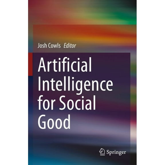 Artificial Intelligence for Social Good, (Paperback)