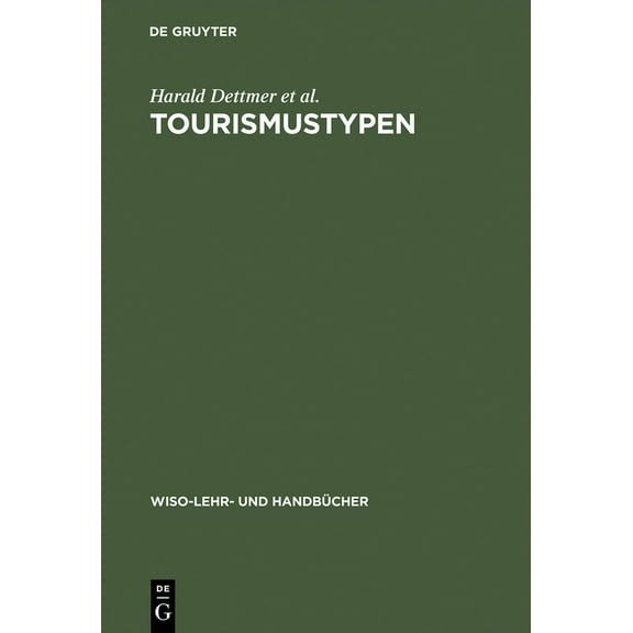 Wiso-Lehr- Und Handbücher Tourismustypen, (Hardcover)