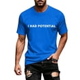 thumbnail image 2 of I Had Potential T Shirt for Men 2026 Summer Short Sleeve Crewneck Casual Loose Humorous Novelty Graphic Tee, 2 of 5