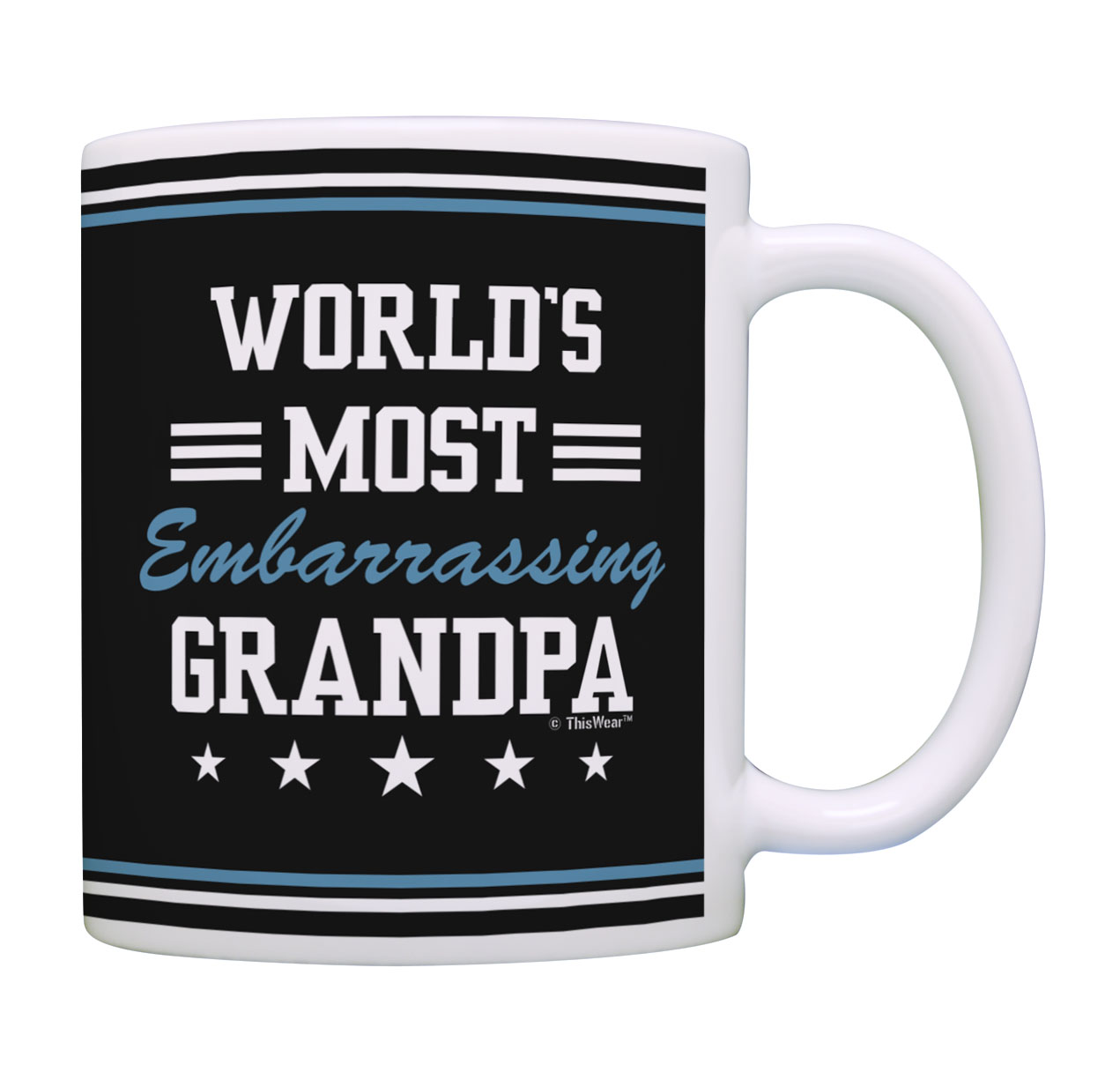ThisWear Grandpa Gifts World's Most Embarrassing Grandpa Coffee Cup