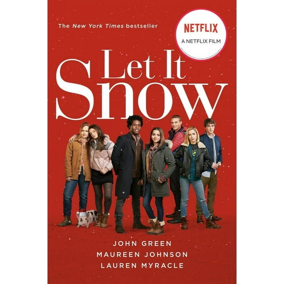 Let It Snow (Movie Tie-In) : Three Holiday Romances (Paperback)