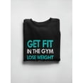 thumbnail image 3 of Fitness Motivation  Sweatshirt Women -Image by Shutterstock, Female Small, 3 of 4