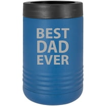 Best Dad Ever Stainless Steel Engraved Insulated Beer Beverage Holder Can Cooler, Blue
