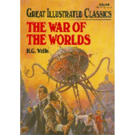 Pre-Owned The War of the Worlds (Great Illustrated Classics) (Hardcover) 0866118705 9780866118705