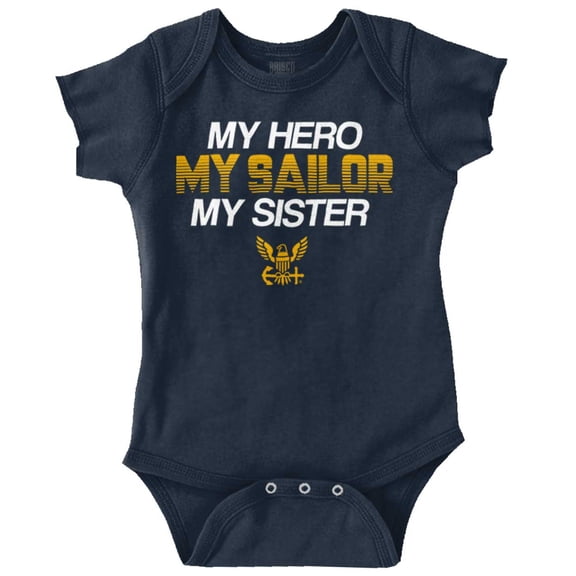 US Navy Logo My Sister Hero Sailor Romper Boys or Girls Infant Baby Brisco Brands 12M