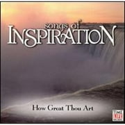 Songs of Inspiration: How Great Thou Art (CD) by Various Artists