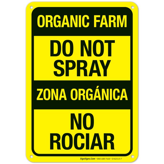 Organic Farm Do Not Spray Bilingual Sign,