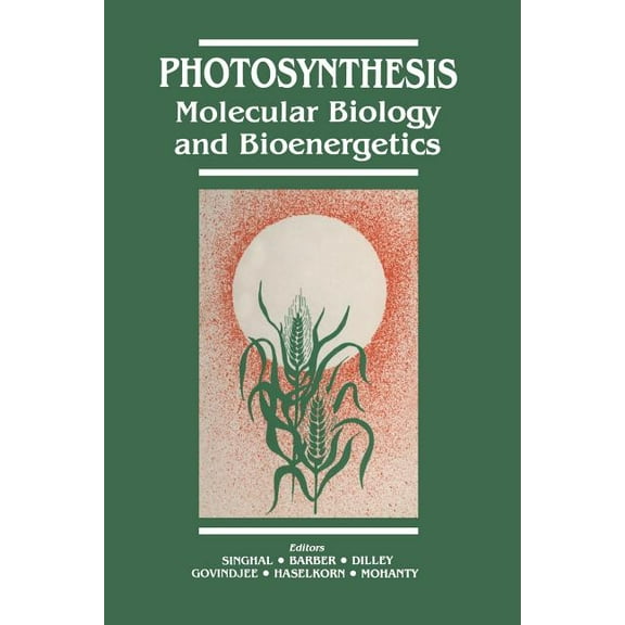 Photosynthesis: Molecular Biology and Bioenergetics, (Paperback)