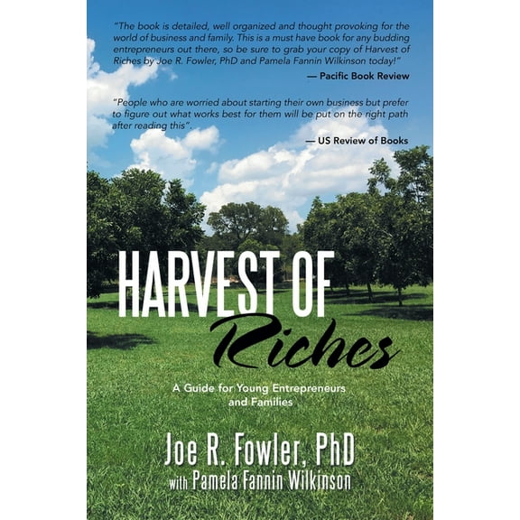 Harvest of Riches: A Guide for Young Entrepreneurs and Families (Paperback)