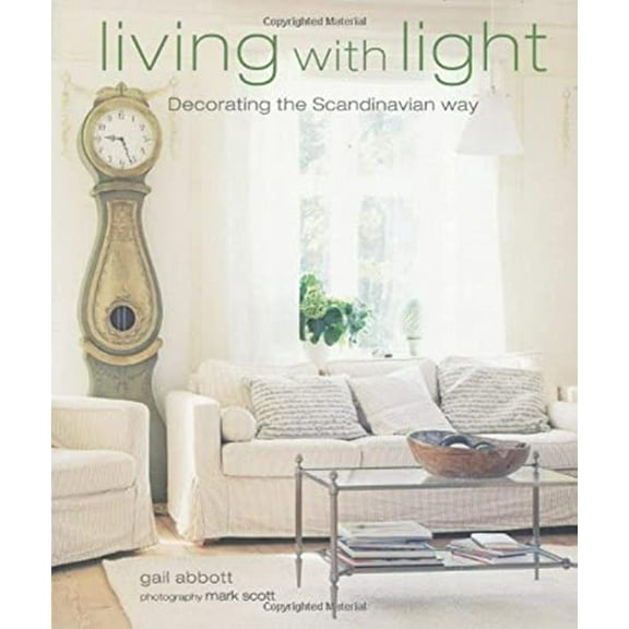 Pre-Owned Living with Light: Decorating the Scandinavian Way Paperback