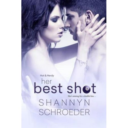 Her Best Shot - eBook (Best Spirits For Shots)