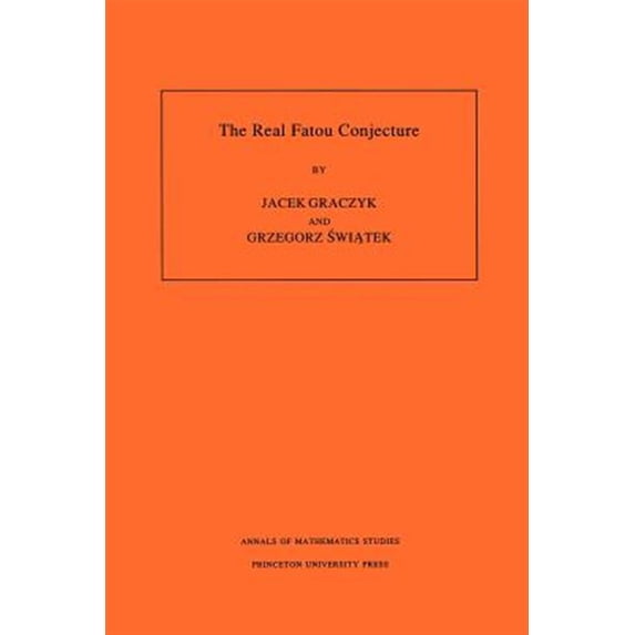 Pre-Owned Annals of Mathematics Studies The Real Fatou Conjecture. (Am-144), Volume 144, Book 144, (Paperback)
