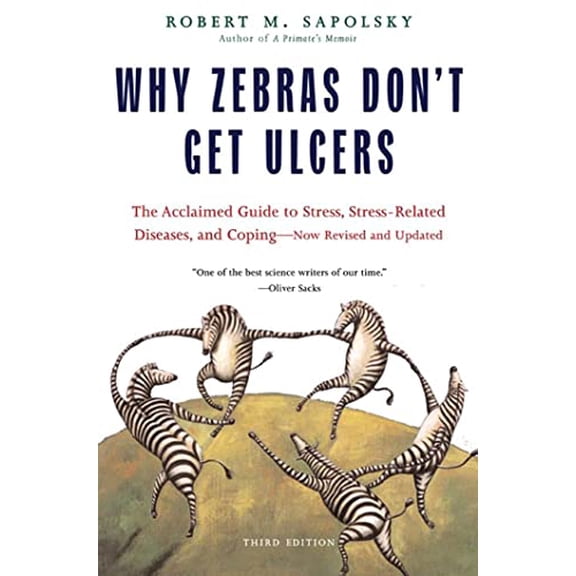 Pre-Owned Why Zebras Don't Get Ulcers (Paperback) 0805073698 9780805073690