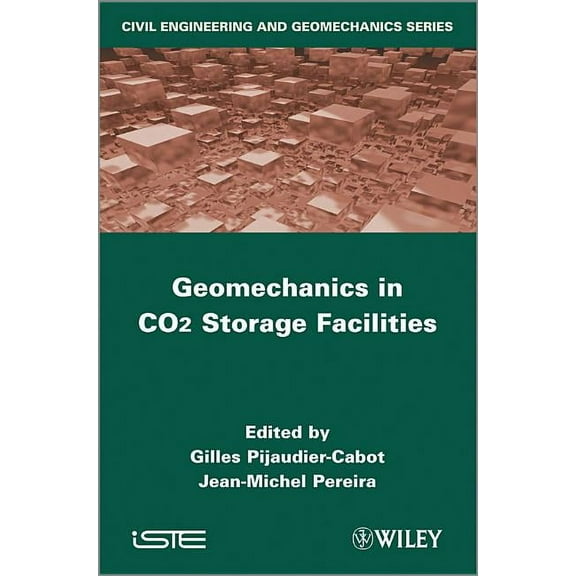 Geomechanics in CO2 Storage Facilities, (Hardcover)