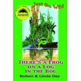 thumbnail image 2 of There's a Frog on a Log in the Bog, 2 of 2