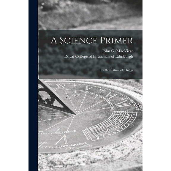 A Science Primer (Paperback)