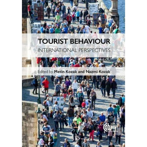 Tourist Behaviour: An International Perspective, (Hardcover)