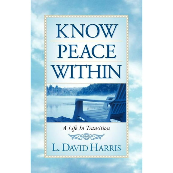 Know Peace Within, (Paperback)