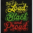 thumbnail image 2 of Say it Loud Black and Proud Quote Hoodie Sweatshirt Women Brisco Brands S, 2 of 3