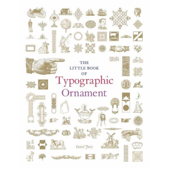 The Little Book of Typographic Ornament (Hardcover)