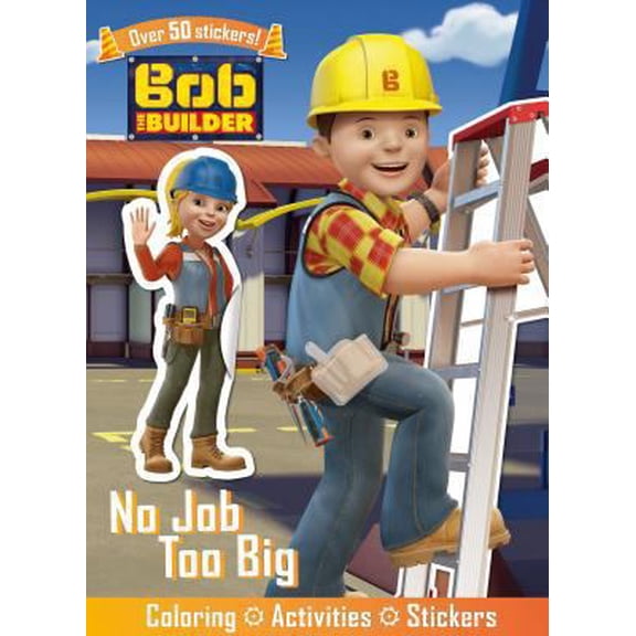 Pre-Owned No Job Too Big (Bob the Builder) (Paperback) 1474858856 9781474858854