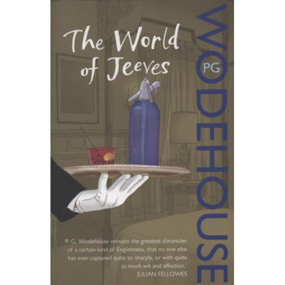 Pre-Owned The World of Jeeves: A Jeeves and Wooster Omnibus (Paperback) 0099514230 9780099514237