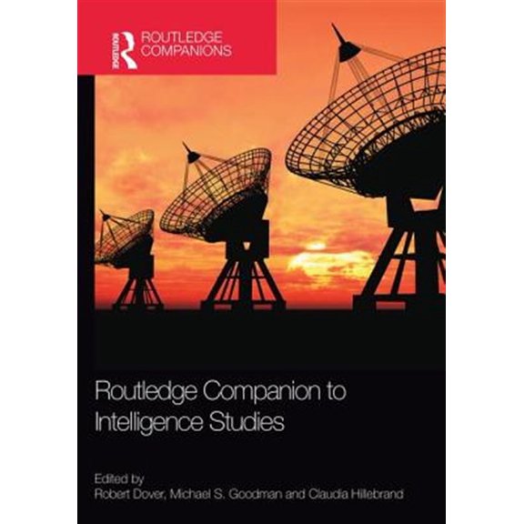 Pre-Owned Routledge Companion to Intelligence Studies (Paperback)