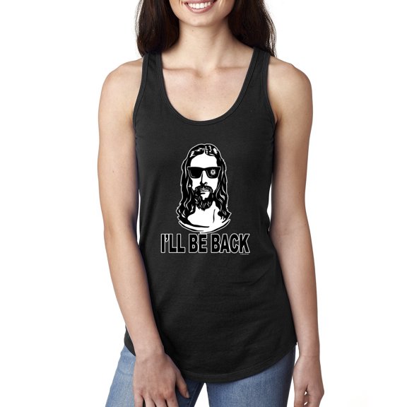 Wild Bobby Jesus: Ill Be Back Inspirational/Christian Women Racerback Tank Top, Black, Small