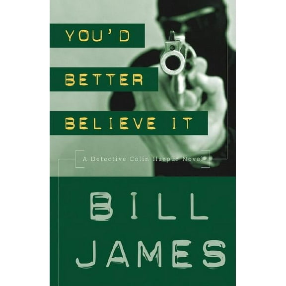 Harpur & Iles Mysteries: You'd Better Believe It (Paperback)