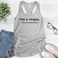 thumbnail image 2 of I'm A Virgin (This Is An Old Tank Top) Tank Top, Ladies Racerback Tank Top, Funny Saying Quote Novelty Tank, Silver Gray, Medium, 2 of 3