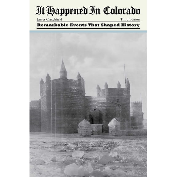 It Happened in the West It Happened in Colorado, (Paperback)
