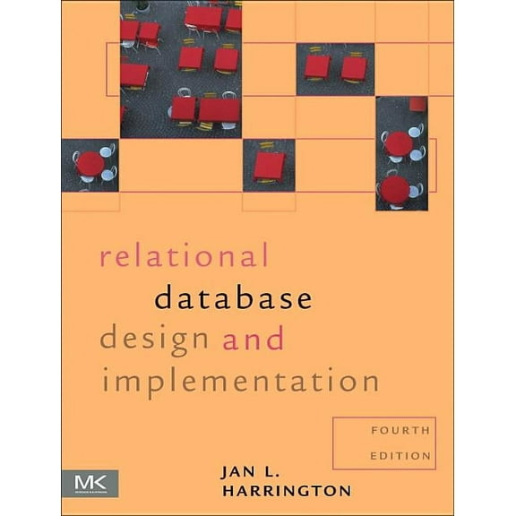 Relational Database Design and Implementation, (Paperback)
