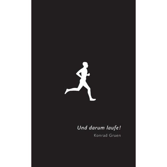 Und darum laufe!, (Paperback)