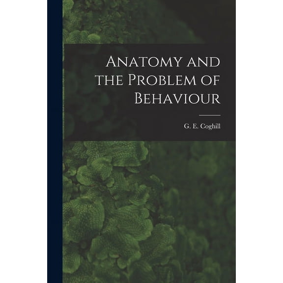 Anatomy and the Problem of Behaviour, (Paperback)