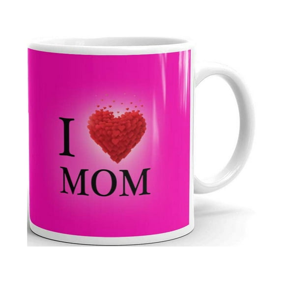 I Love Mom With Heartâ€™s Happy Motherâ€™s Day Coffee Tea Ceramic Mug Office Work Cup Gift 11 Oz