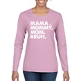 thumbnail image 2 of Wild Bobby Mama Mommy Mom Bruh Women Graphic Long Sleeve Tee, 2 of 6