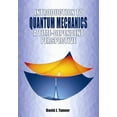 thumbnail image 1 of Pre-Owned Introduction to Quantum Mechanics: A Time-Dependent Perspective (Hardcover) 1891389238 9781891389238, 1 of 1