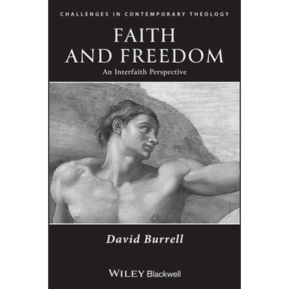 Pre-Owned Faith and Freedom: An Interfaith Perspective (Paperback) 1405121718 9781405121712