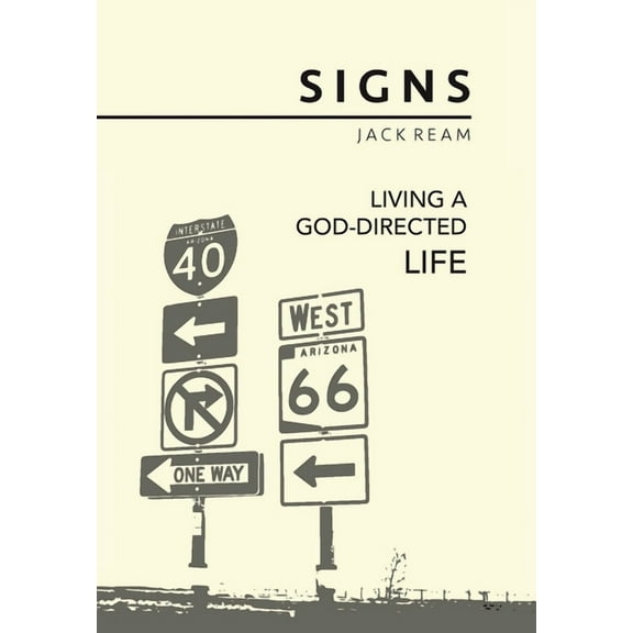 Signs: Living a God-Directed Life, (Hardcover)