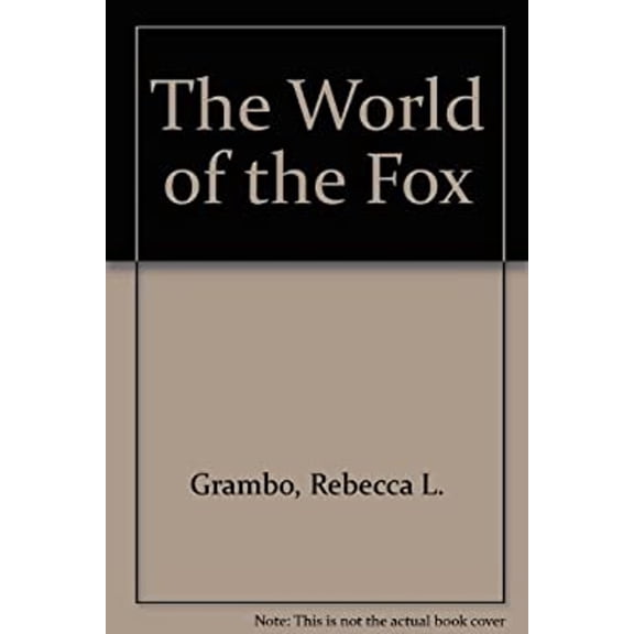 Pre-Owned The World of the Fox (Paperback) 0871569582 9780871569585