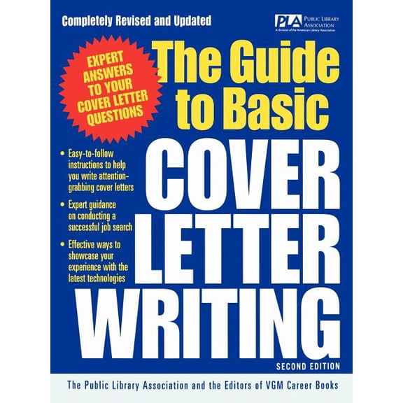 The Guide to Basic Cover Letter Writing, (Paperback)
