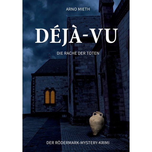 Déjà -vu: Die Rache der Toten, (Paperback)