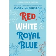 Red, White & Royal Blue: Collectors Edition, (Hardcover)