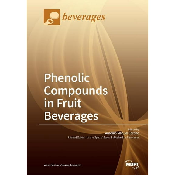 Phenolic Compounds in Fruit Beverages, (Paperback)