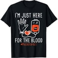 thumbnail image 2 of 100% Cotton Unisex I'm Just Here for The Blood - Phlebotomist Phlebotomy Nurse T-Shirt, 2 of 5