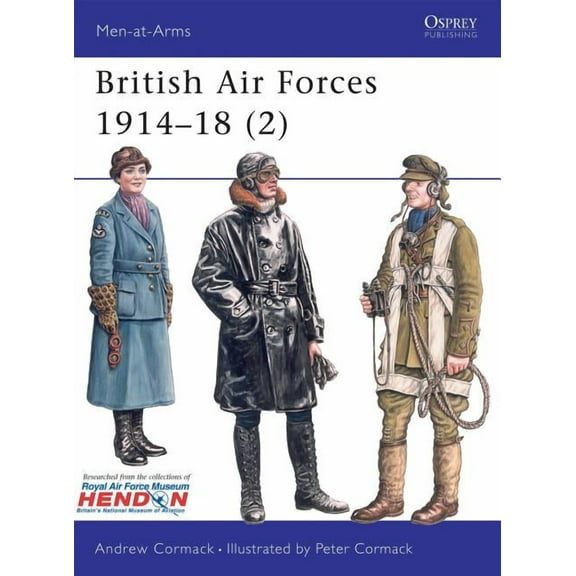 Men-at-Arms: British Air Forces 1914–18 (2) (Series #351) (Paperback)