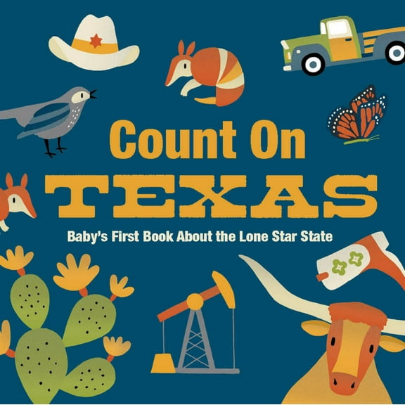 Count on Texas: Baby's First Book about the Lone Star State (Board Book)