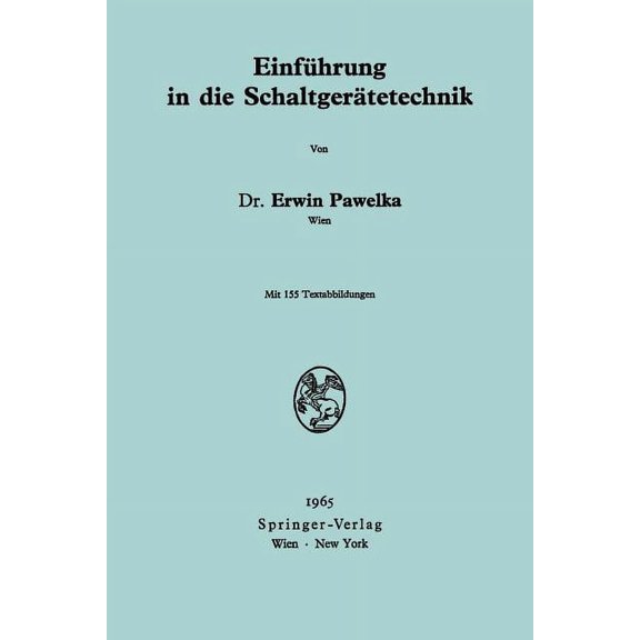 Einführung in Die Schaltgerätetechnik, (Paperback)
