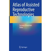 Atlas of Assisted Reproductive Technologies, (Hardcover)